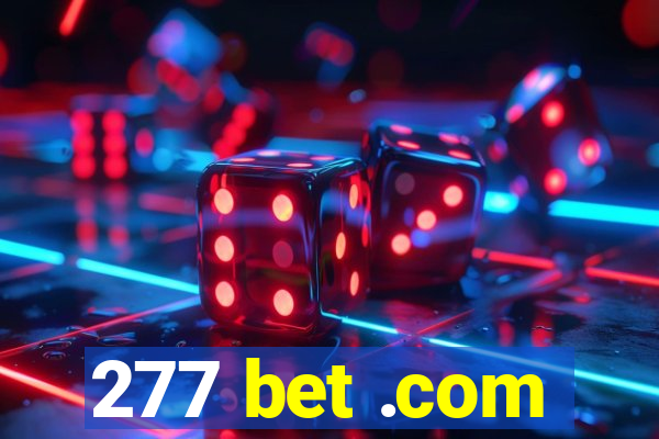 277 bet .com